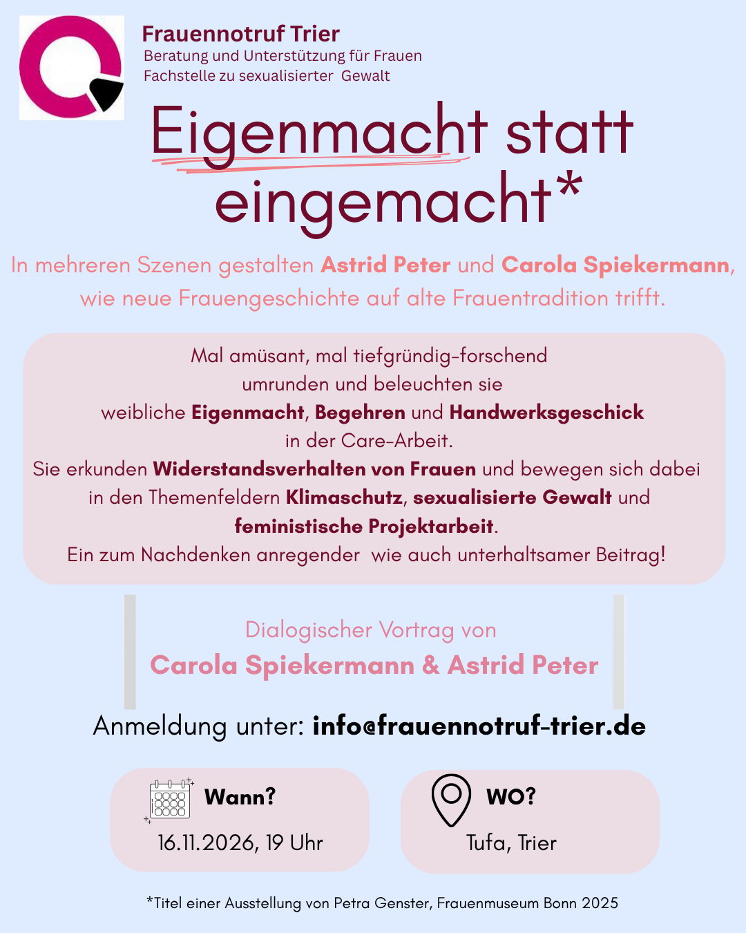 2026 11 16 eigenmacht statt eignemacht kleiner saal tufa trier veranstalter frauennotruf trier vortrag carola spiekermann astrid peter